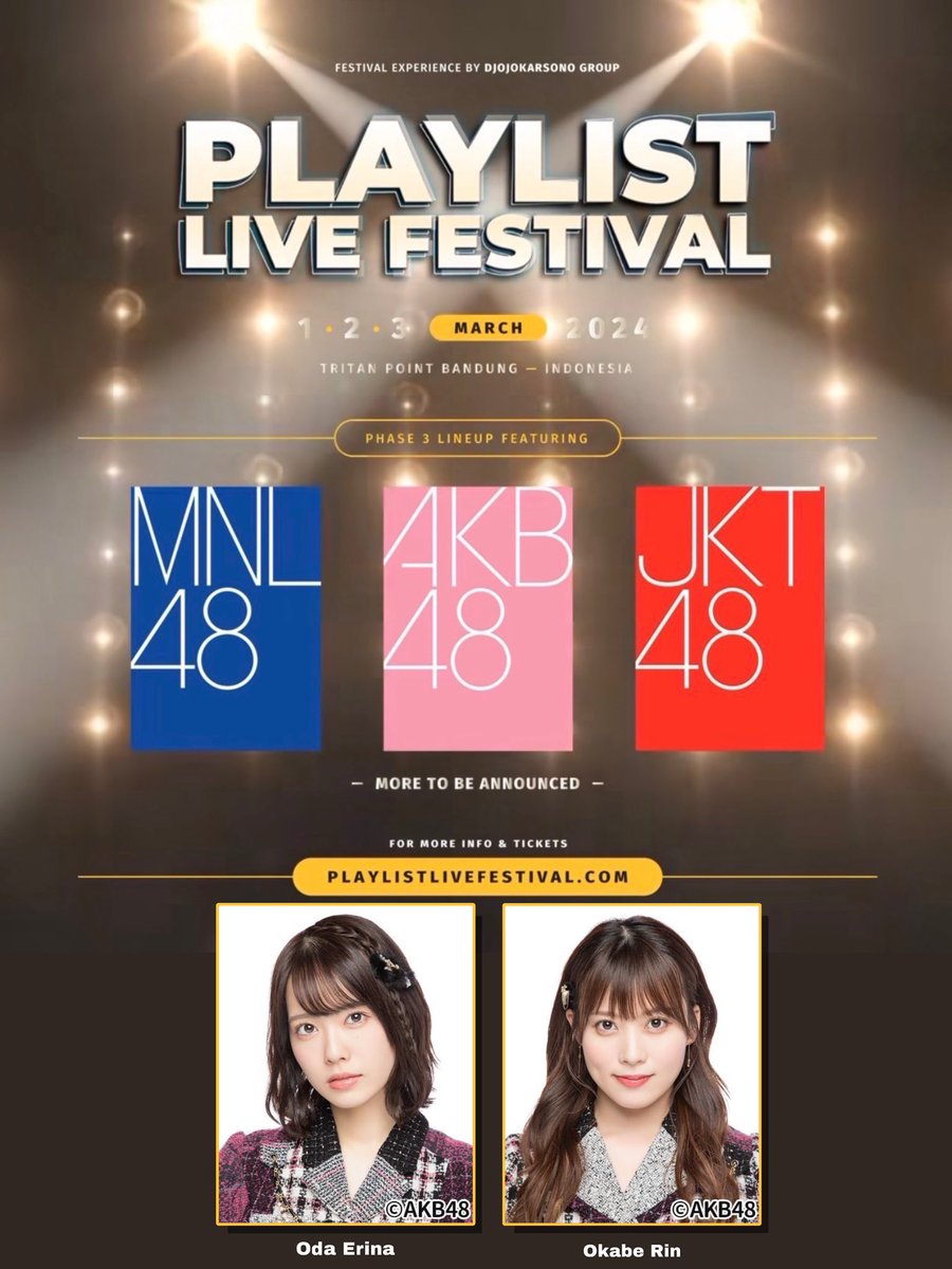 Berin_official's tweet photo. 3月3日にインドネシア🇮🇩で催される『PLAYLIST LIVE FESTIVAL』に
AKB48から代表して小田えりな、岡部麟2人で出演させていただきます✨

公式HP チケット購入🎟
📲 https://t.co/WW4u6pleSz

6年振りかな🥺✨とても楽しみです✈️
ファンの皆さまお久しぶりです🥰
よろしくお願いします✨✨✨ https://t.co/TfcbtbxaiN