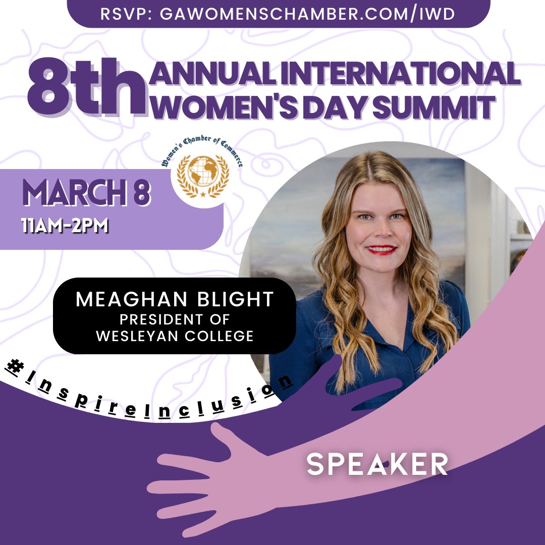 Happy President’s Day!  Meet our #IWD2024 Speaker, President <a href="/wescopresident/">Meaghan Blight</a> Blight. She is the 26th President of #Wesleyan College, the 1st college to charter degrees to #women. Join us on 3/8 to meet her &amp; other influential women for a day of #networking, learning &amp; celebration