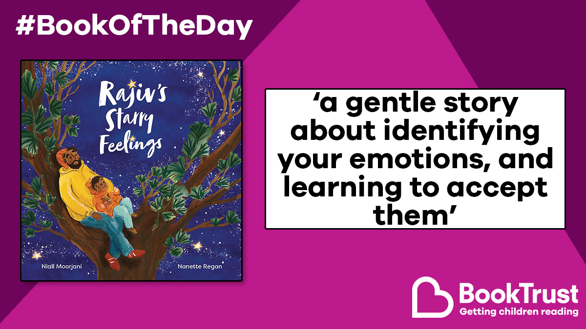 Our #BookOfTheDay is a gorgeous story about emotions that would be lovely to share with pre-schoolers! #RajivsStarryFeelings from @MoorjaniNiall and Nanette Regan is a warm tale with beautiful illustrations: booktrust.org.uk/book/r/rajivs-… @lantanapub