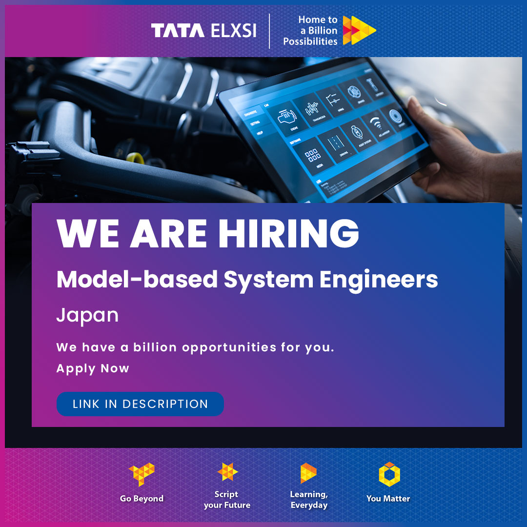 Tata Elxsi Japan is looking for Model based System Engineers (MBSE) with the skills below.
• BE/BTECH or ME/MTECH in Mechanical or Automotive engineering 
• Experience using MBSE tool

Apply now: eu1.hubs.ly/H07HnrQ0

#tataelxsi #hiring #controlsystem #MBSEtool #jobsinjapan