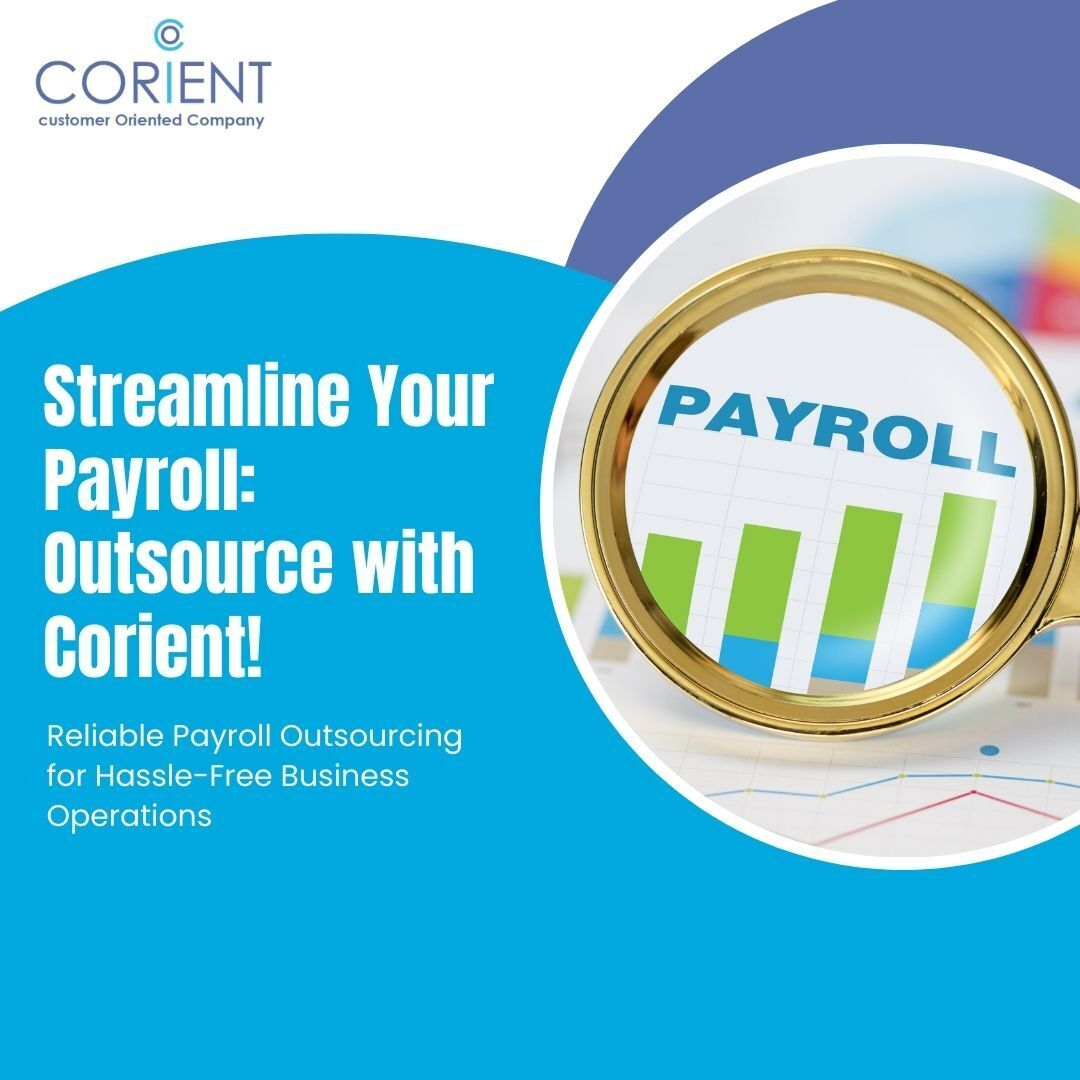 Unlock efficiency and accuracy in payroll processing! Outsource your payroll services with confidence. Corient Business Solutions ensures seamless payroll management, so you can focus on what matters most – your business. Explore our solutions now! 

#payroll #payrolloutsourcing