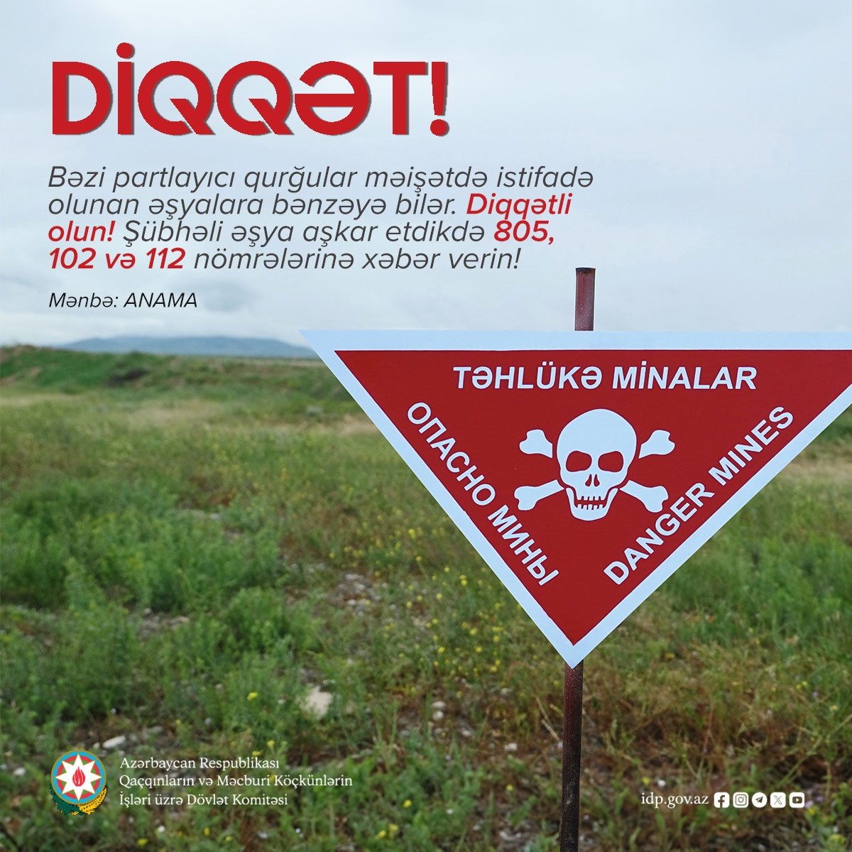 #MinaTəhlükəsizliyi #LandmineSafety #Anama 

@idpgovaz 
@ANAMA_gov_az