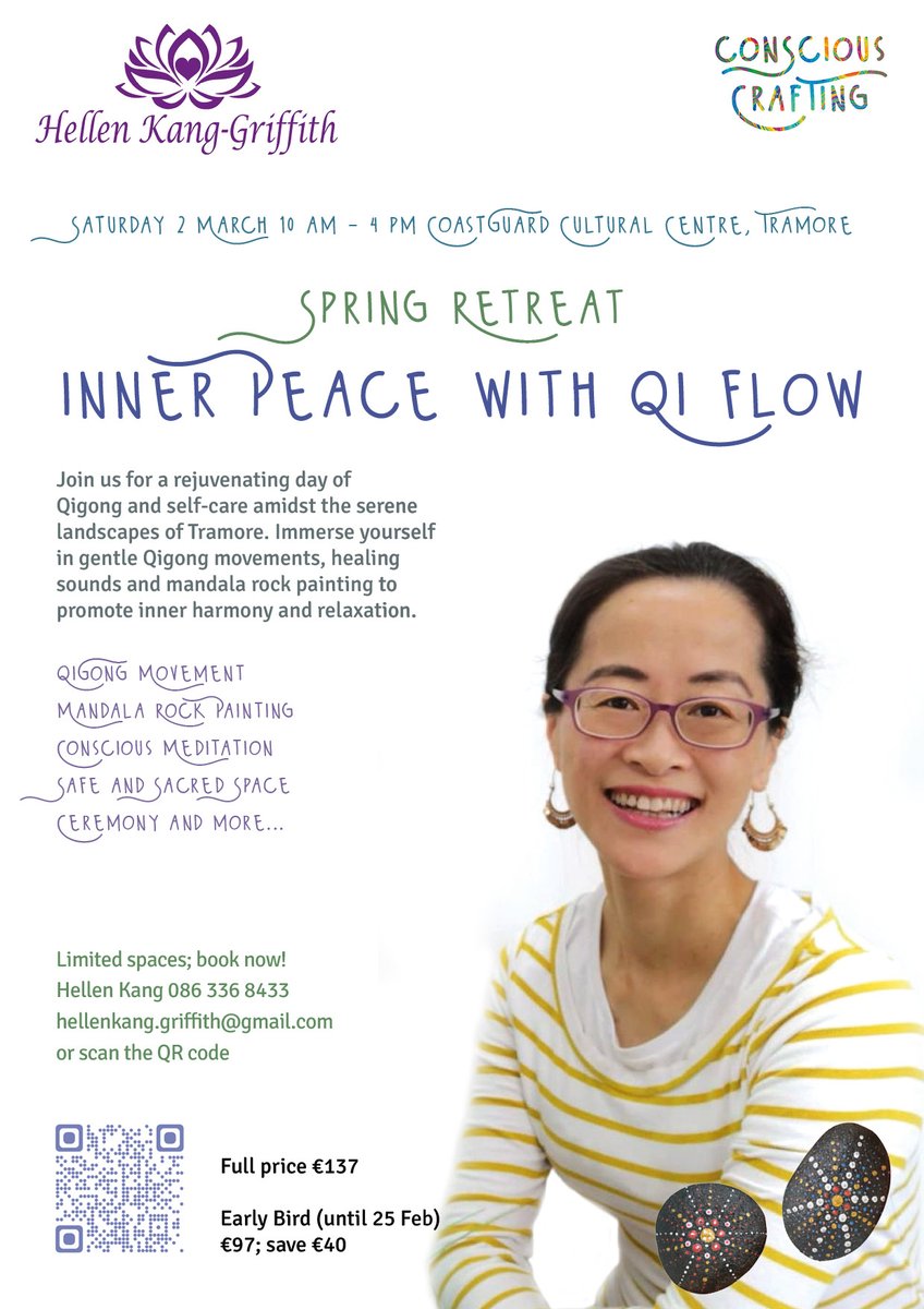 limited spaces available for Hellen Kang-Griffith's Spring retreat here at the Cultural Centre. Book now with Hellen on 086 3368433 or email her at hellenkang.griffith@gmail.com