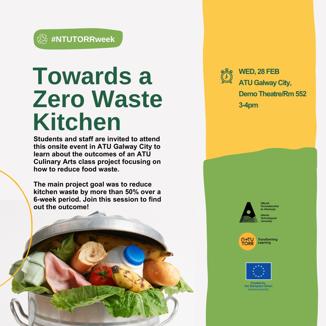 📣@ATU_GalwayCity Students & Staff: Learn how to reduce #foodwaste in your kitchen & attend the Towards a Zero Waste Kitchen on-campus event on Wed, Feb 28th from 3-4pm during #NTUTORRweek 🥙 🗑 ♻ Book your place at: lnkd.in/dv6TZPnr #transforminglearning