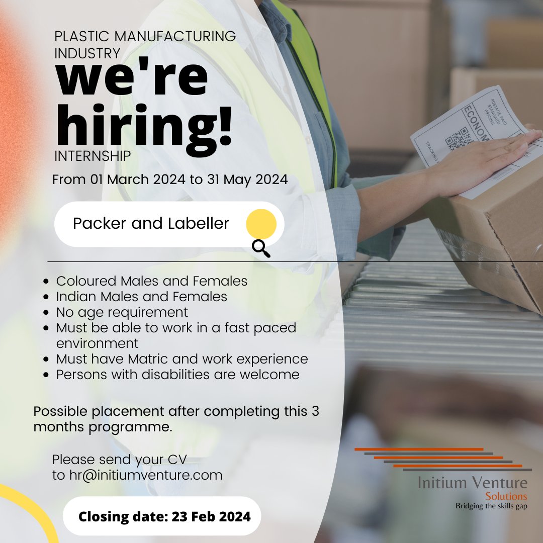 A client of ours in the plastics manufacturing industry is offering a Packer and Labeller Internship opportunity for the following:
Coloured Males &amp; Females
Indian Males &amp; Females
The internship programme will run from 1 March 2024 to 31 May 2024.