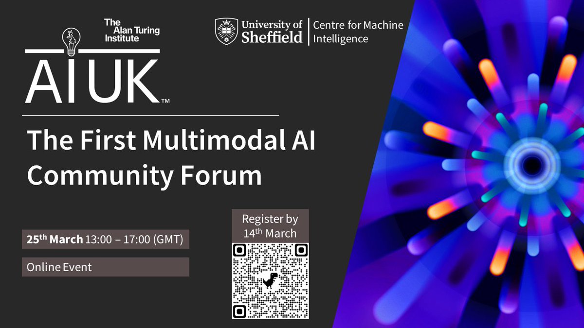 🚀Join us for 'The First Multimodal AI Community Forum' on 25th March 2024, 13:00-17:00 GMT! 📷Dive into the latest in #MultimodalAI with a keynote on LLaVA, community pitches & discussions. Register via forms.gle/yckNWD8kHY5Z1w… by 14th March Web: multimodalai.github.io @ShefCMI