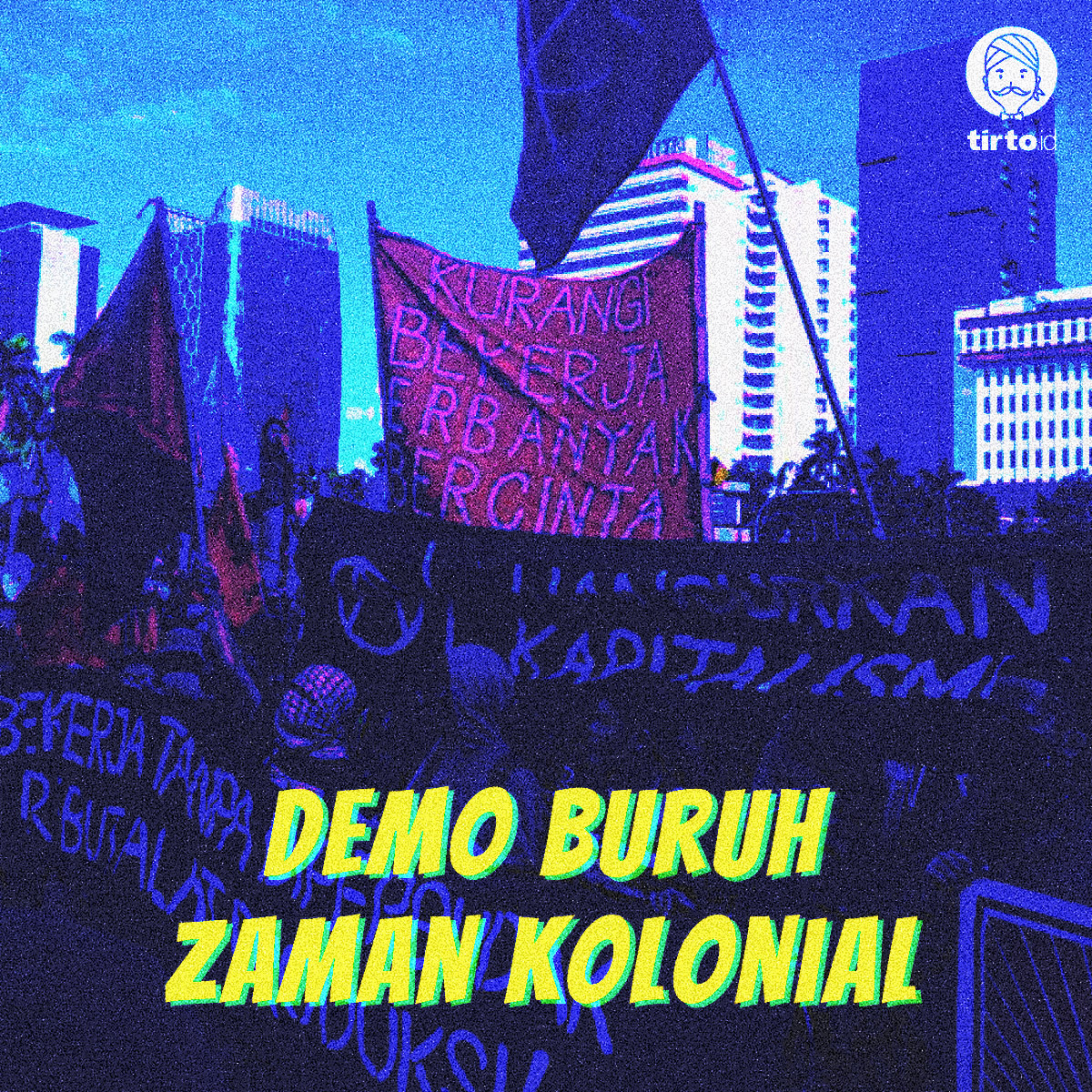 TirtoID's tweet photo. Perlawanan buruh tak hanya dilakukan baru-baru ini.

Bahkan, sejak zaman kolonial, para buruh telah berserikat &amp; menuntut atas hak-hak mereka kepada Pemerintah Hindia Belanda.

#UtasMild #Buruh https://t.co/IxIQDdm3bH