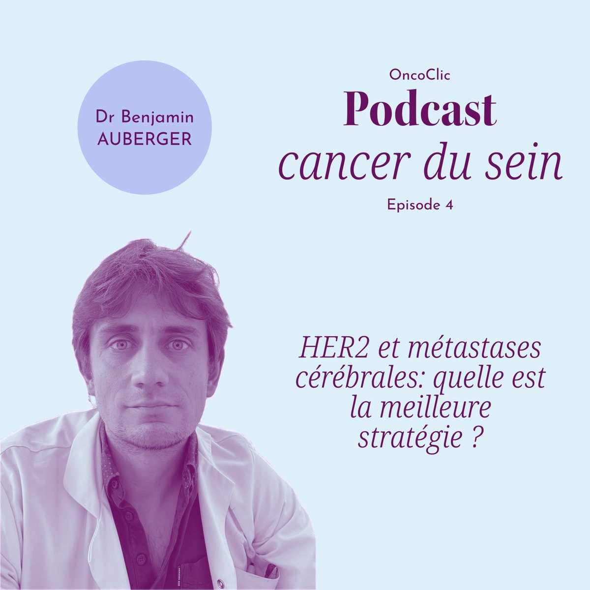 🎙️#podcast 

5e et dernier épisode de cette série consacrée au #cancer du sein 🎀

👨🏼‍⚕️ Le Dr Benjamin Auberger revient sur les principales données pour définir la meilleure stratégie thérapeutique dans les cancers du sein #HER2 amplifiés avec métastases cérébrales