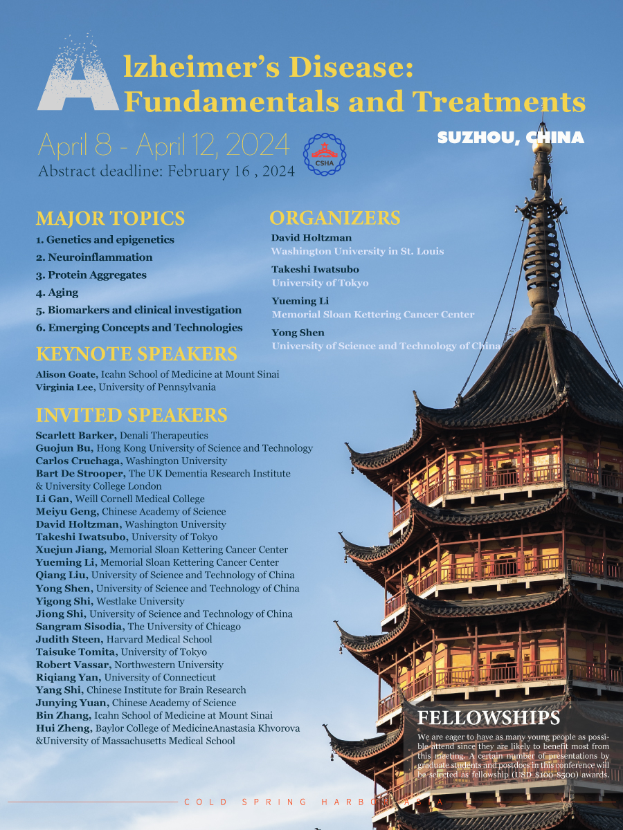 We are pleased to announce 1st conference on #Alzheimer's disease: Fundamentals and Treatments will be held in Suzhou, China, from the evening of Monday April 8, 2024, and will conclude after the banquet in the evening of April 11, 2024. Register now via csh-asia.org/?content/1390