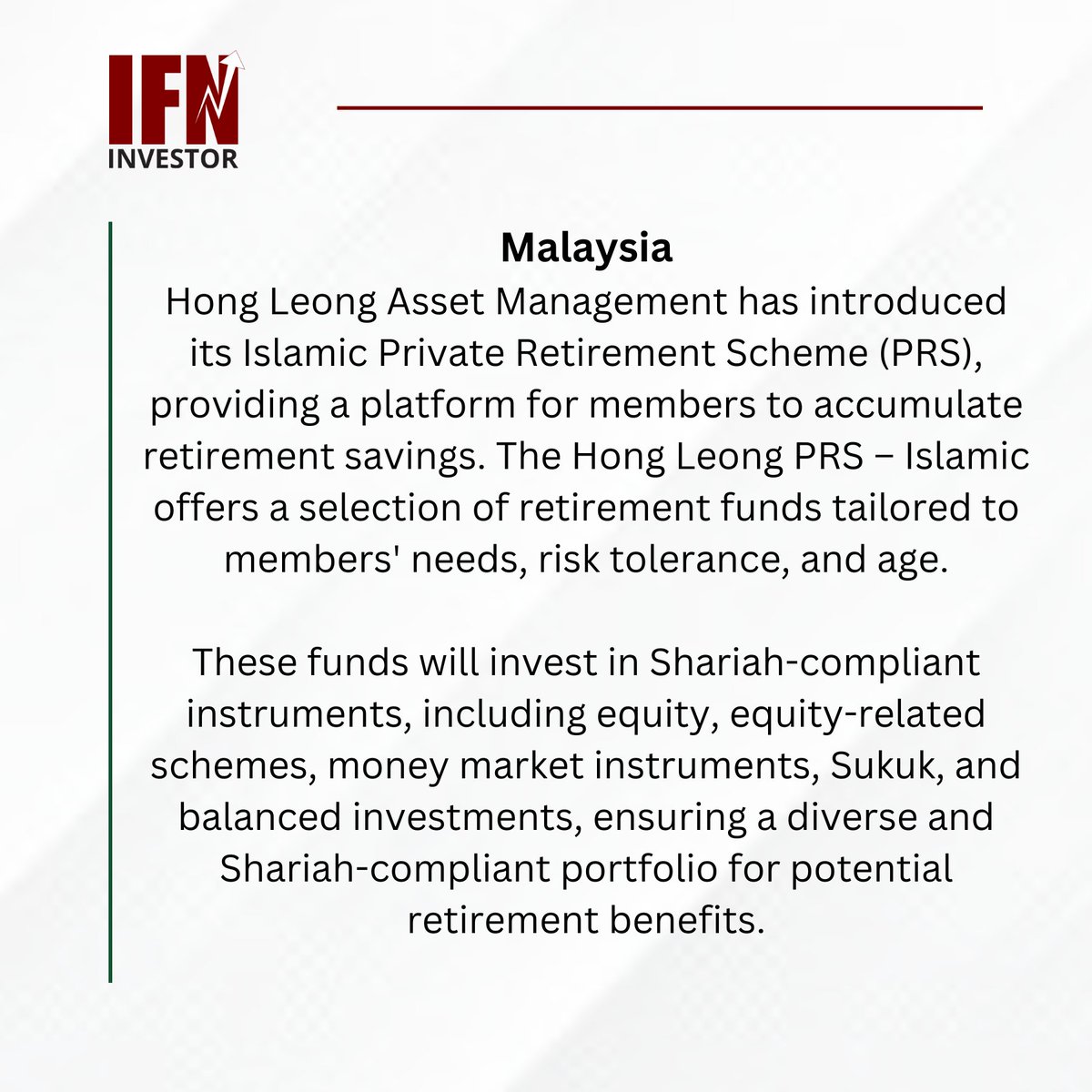Latest News: Hong Leong Asset Management Management Launches Islamic Private Retirement Scheme (PRS).

#IFNInvestor #REDmoney #IFN #IslamicFinance #IslamicRetirement #ShariahCompliantInvestments #HongLeong