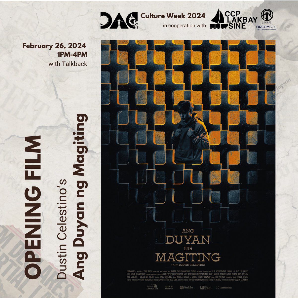 SCREENING SOON: ANG DUYAN NG MAGITING
Ang Duyan ng Magiting, directed by Dustin Celestino and awarded as the Cinemalaya 2023's Best Ensemble Performance and Special Jury Prize, will be available for screening in celebration of the Sine x Sining: DAC Culture Week 2024 ...