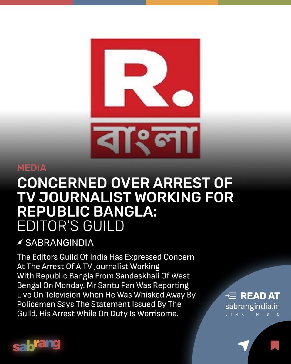 sabrangindia's tweet image. Concerned over arrest of TV journalist working for Republic Bangla: Editor’s Guild. 

#RepublicBangla #arrested #editorsguild #WestBengal #WestBengalNews #Sandeshkali 

sabrangindia.in/concerned-over…