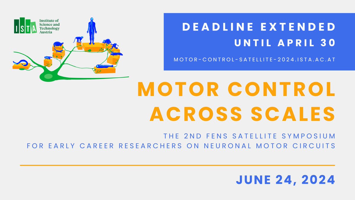 Deadline extended until April 30. 
Register now 🔗 …tor-control-satellite-2024.ista.ac.at 

#FENS2024 #FENSmotor2024 #motorcontrol #neuroscience