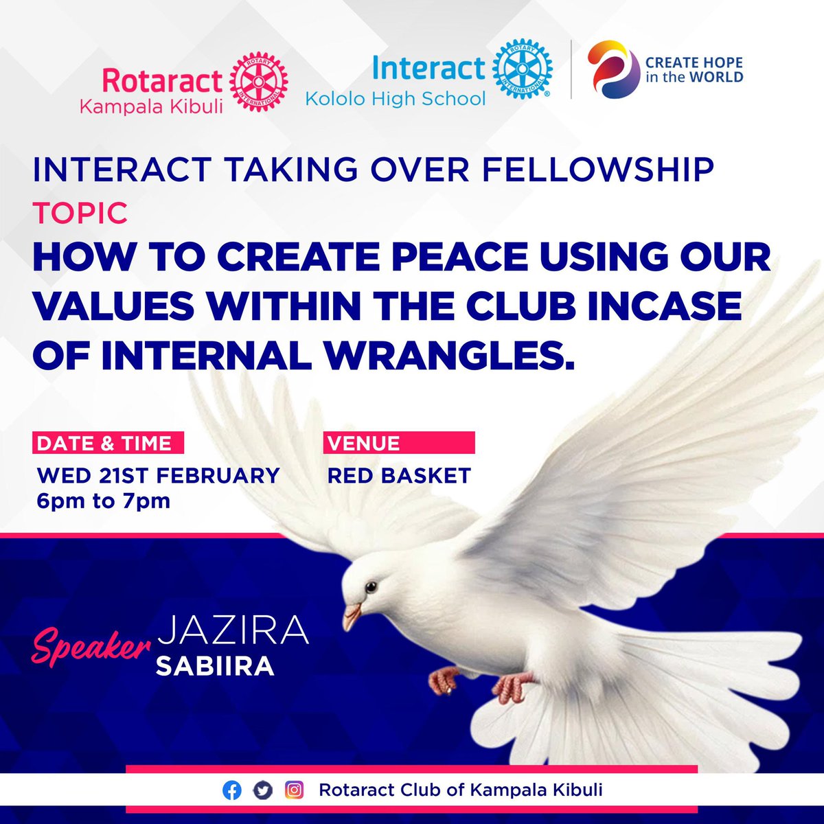 This Wednesday #KibuliGovernment @interactkololo will take over fellowship as Jazira Sabiira takes us through how to create peace using our values within the club in case of internal wrangles. Come and be part of the biggest takeover fellowship in the district. @RotaractD9213