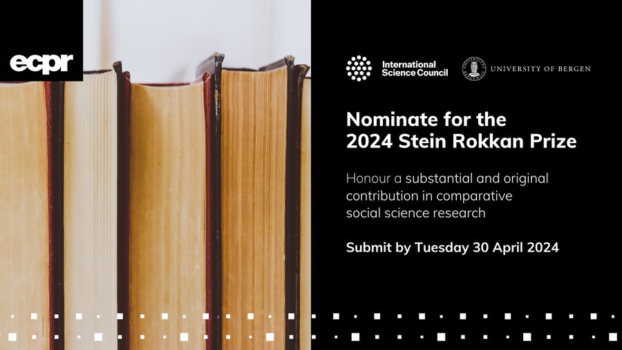 ECPR's tweet photo. ๐ฃ Call for nominations ๐ฃ
๐Nominate the best comparative study across all social sciences for the 2024 Stein Rokkan Prize awarded by @ISC, @UiB_sampol & ECPR
๐ฐ โฌ5,000 prize fund
โฐ 30 April https://t.co/BQU5TOOBR6
#ECPRPrizes #ComparativeResearch https://t.co/3KQDsU8zaM
