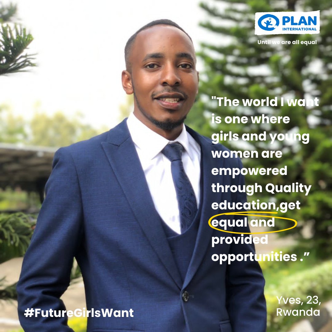 'The world I want is one where girls and young women are empowered through Quality education, get equal and provided opportunities'
#FutureGirlsWant
@PlanRwanda @PlanGlobal