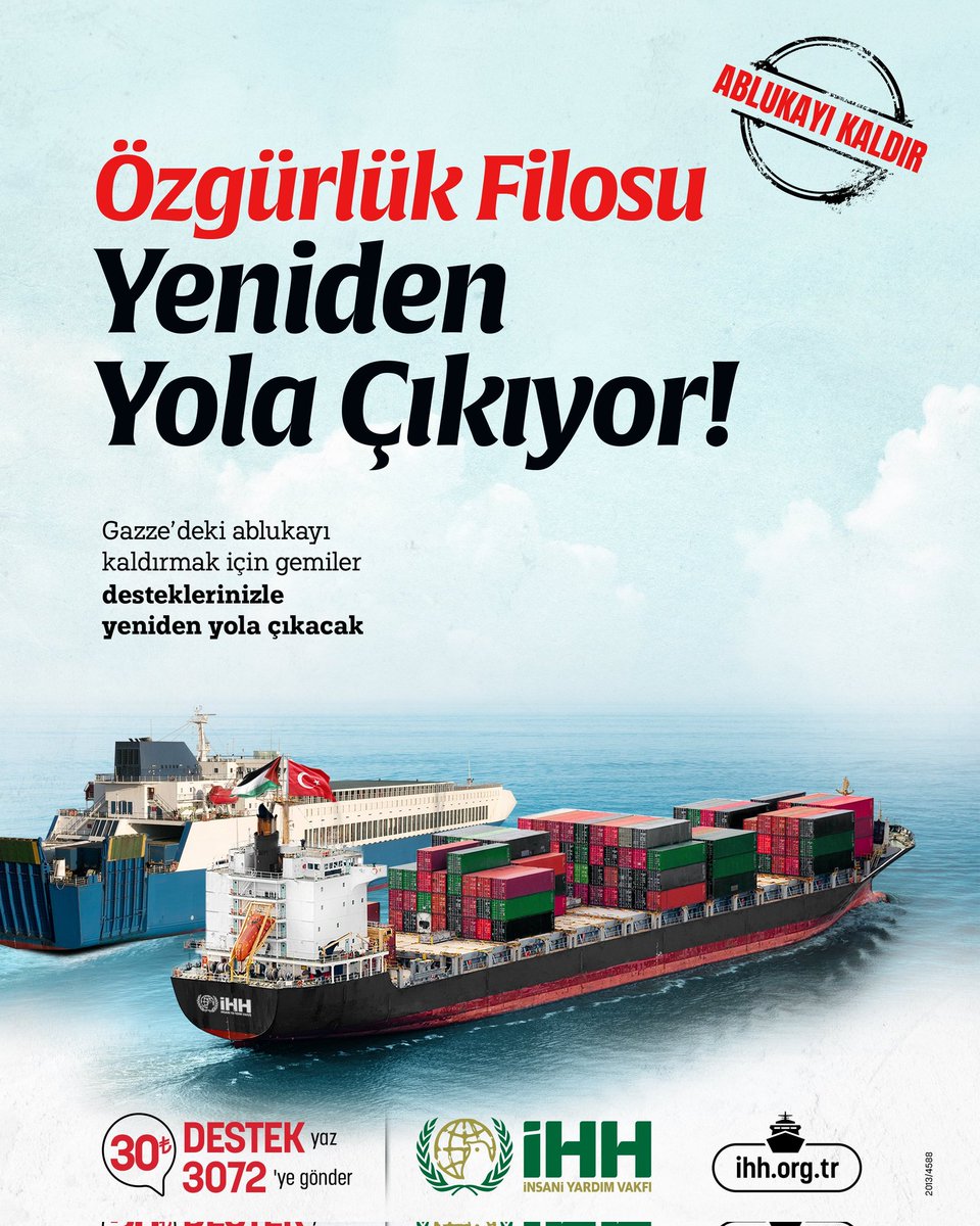 🛳️ Özgürlük Filosu Yeniden Yola Çıkıyor
Destek olmak için;
📨 DESTEK yazıp 3072'ye SMS göndererek 30 TL bağışta bulunabilirsiniz.
🌐 Online bağış: ihh.org.tr/bagis/ozgurluk…İnsan Hak ve Hürriyetleri ve İnsani Yardım Vakfı
TR66 0001 0004 8802 1249 9450 07
Açıklama: 19201