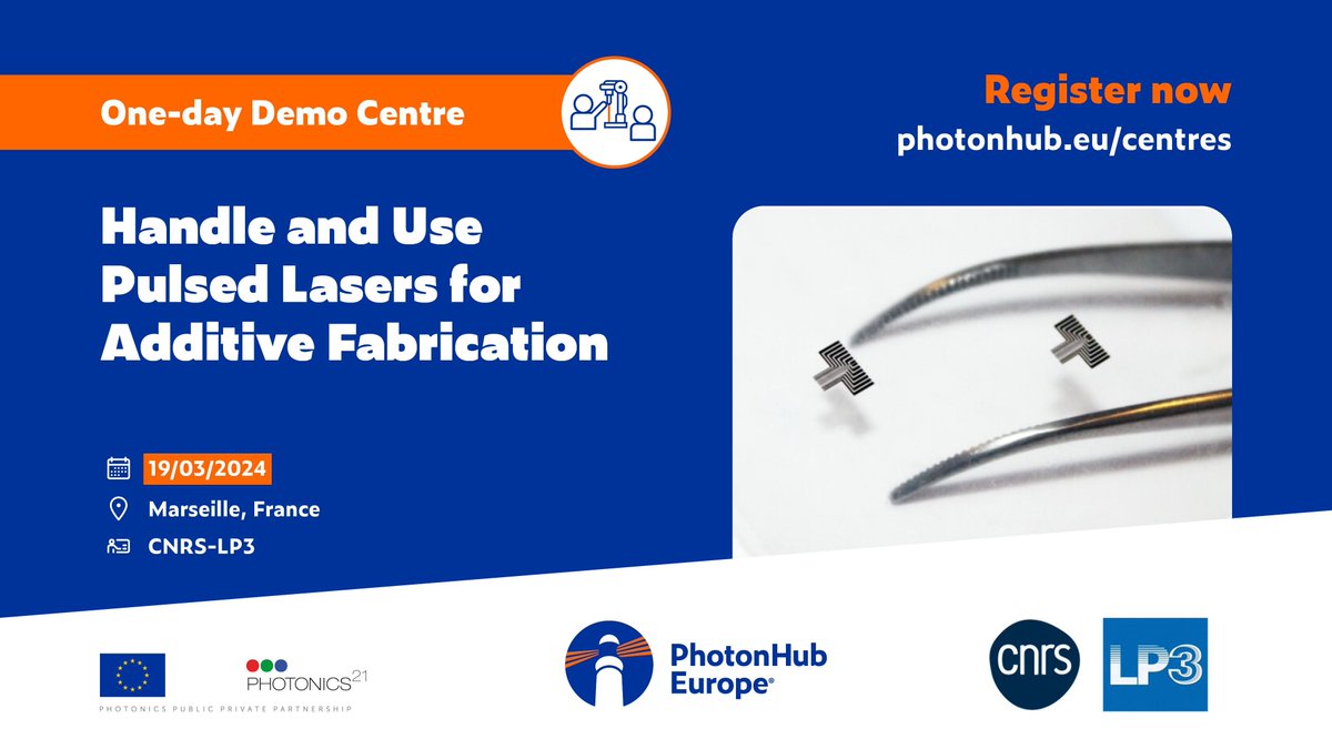 📢 @CNRS LP3 is organising a one-day #PhotonHub Demo Centre about Handle and Use Pulsed Lasers for Additive Fabrication. 📅 19 March 2024 📍 Marseille, France 👉 buff.ly/3WnNr3k