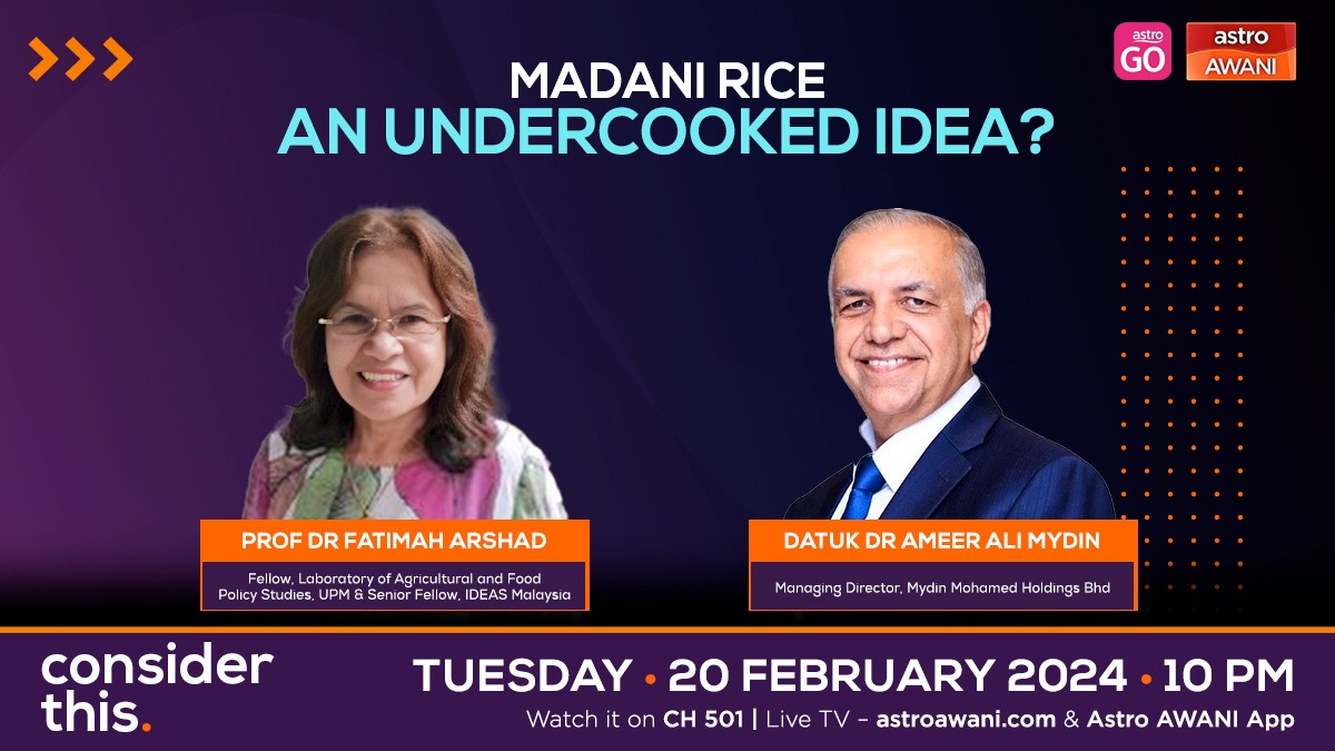 Is it a good idea to mix local white rice with imported white rice and package it as Madani rice? Does the RM30 per 10kg price tag make sense? Tonight on #ConsiderThis I ask food security expert Prof Fatimah Arshad & retailer Datuk @ameermydin for their thoughts on #BerasMadani.