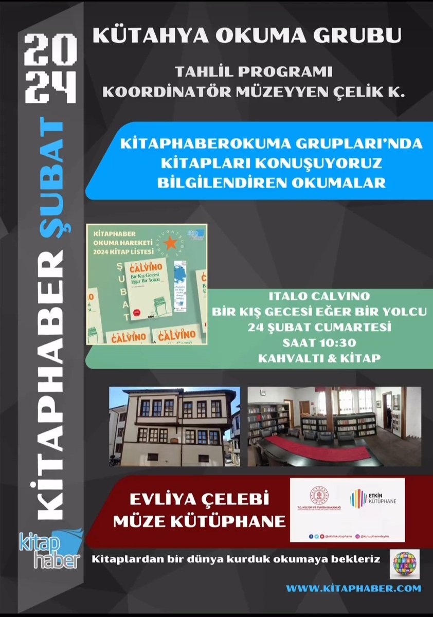 Kütahya Okuma Grubu, Evliya Çelebi Edebiyat Müze Kütüphanemizde "Bir Kış Gecesi Eğer Bir Yolcu" adlı eseri mütalaa edecektir. Tüm okuyucularımızı bekliyoruz.😊📖