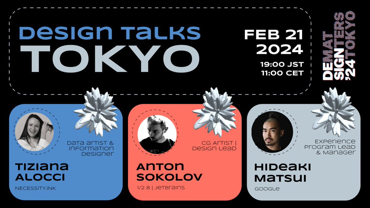 designmattersjp's tweet photo. #designmatterstokyo 24のティザーイベント「Design Talks Tokyo 24」は明日開催です！  
登壇者: Tiziana Alocci, https://t.co/5GDpDCU3CF / Anton Sokolov, Jetbrains / Hideaki Matsui, Google  

📅2月21日（水）午後7:00〜オンライン開催  
🎟無料 

お申し込みはこちら👉https://t.co/lftzocF7Dg 
#デザイン #デザインカンファレンス