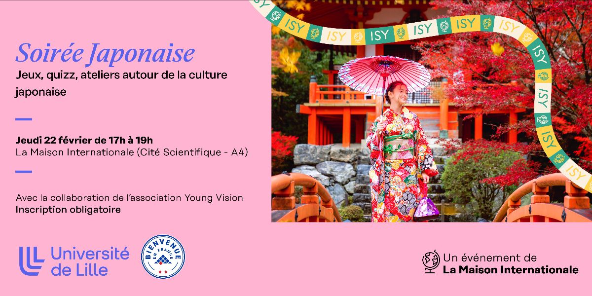 Participez à une soirée japonaise le jeudi 22 février 🎌 À l'occasion de la fête nationale du pays, la Maison @inter_univlille vous invite à (re)découvrir des points phares de la culture japonaise, dans une ambiance conviviale et chaleureuse 🎋 👉 enquetes.univ-lille.fr/index.php/4557…