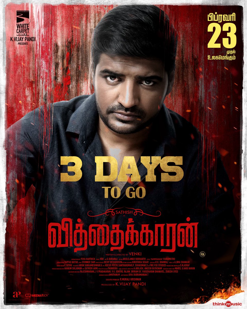 #Vithaikkaaran - An exhilarating crime outing releasing on 23rd Feb. Just 3 days to go. Advance booking will open tomorrow @actorsathish #SimranGupta @vijaywcf @Venki_dir @Vairamuthu @vbrcomposer @iamyuvakarthick @editorsiddharth @Gdurairaj10 @Muralikris1001 @R_chandru…