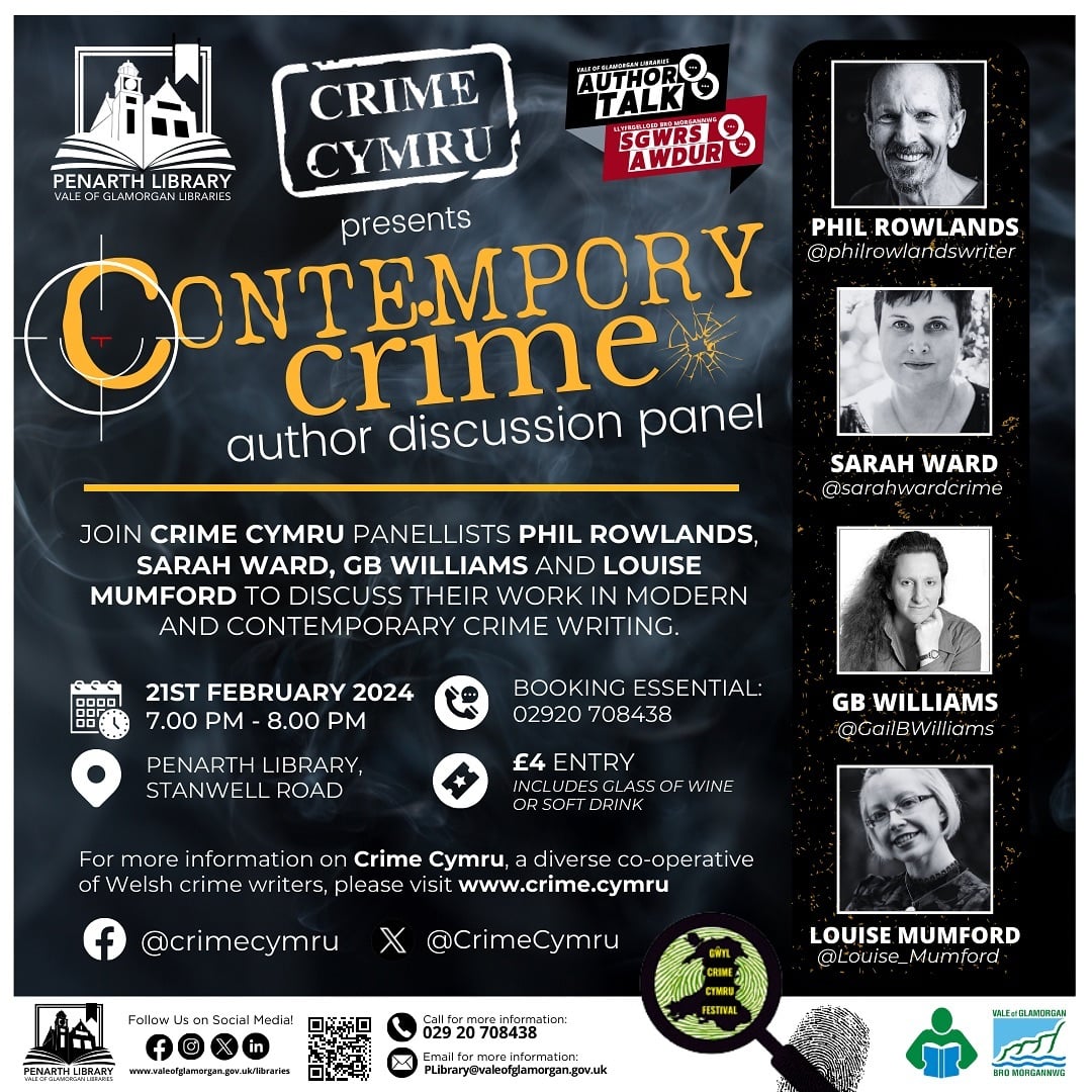 Tomorrow evening in Penarth catch @PhilRowlands & @GailBWilliams with @louise_mumford & @sarahrward1 for the @CrimeCymru Contemporary Crime author discussion panel. (We know there's a typo in the poster...) 🗓️ 21st February, 7-8pm 📍 @PenarthLibrary 🎫 £4 Entry