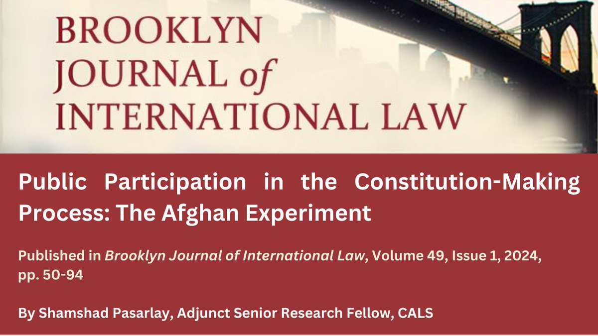 CALS_NUS's tweet photo. CALS Adjunct Senior Research Fellow, Dr Shamshad Pasarlay has published ‘Public Participation in the Constitution-Making Process: The Afghan Experiment’, a paper in the Brooklyn Journal of International Law.
#calsnus #research https://t.co/PGBbIip99x