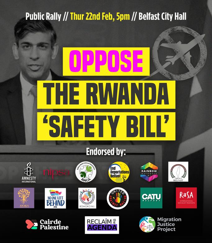 The 'Rwanda Plan' was overruled by UK Supreme Court. Now the Rwanda 'Safety Plan' Bill seeks to override this ruling by deeming Rwanda safe. Belfast, all out this Thursday, stand up for human rights, stand up for the global asylum system. Thursday 5pm at Belfast City Hall.