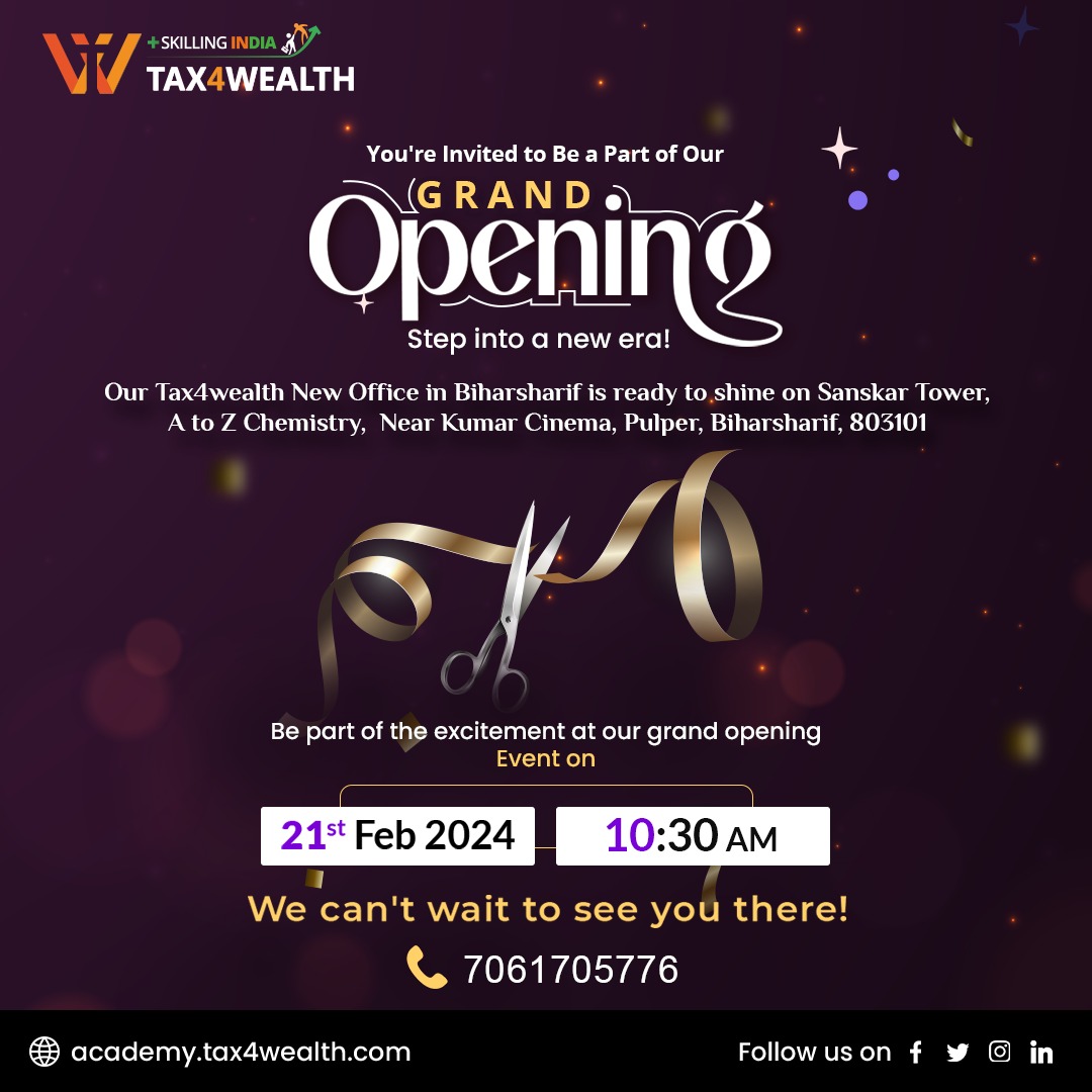 tax4wealth's tweet photo. Exciting news ! 🎊
 Our new office in Biharsharif is now open! Join us for the grand opening ceremony on February 21st at 10:30 AM. We can't wait to celebrate with you! 🎉✅
.
.
.
#academytax4wealth #Tax4wealth #bihar #Education https://t.co/hhPigDDC06