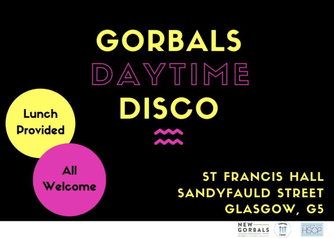 It's almost the last Friday of the month which can only mean one thing - it's nearly time for the Daytime Disco! 💃

Head along to St Francis Hall on Friday 23rd Feb from 11.30am to 1.30pm for a boogie, blether and bite to eat. 🥪

We hope to see you there!🕺

#GoodAboutGorbals