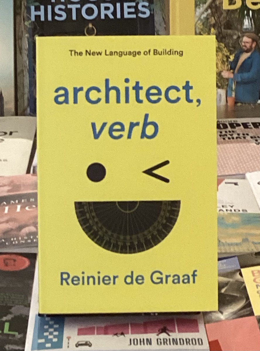 ⭐️ BOOK OF THE WEEK ⭐️ architect, verb by Reinier de Graaf When architects talk about Excellence, Sustainability, Well-being, Liveability, Placemaking and Innovation what do they actually mean? De Graaf dryly skewers the doublespeak and hot air of the industry in the 21st C.