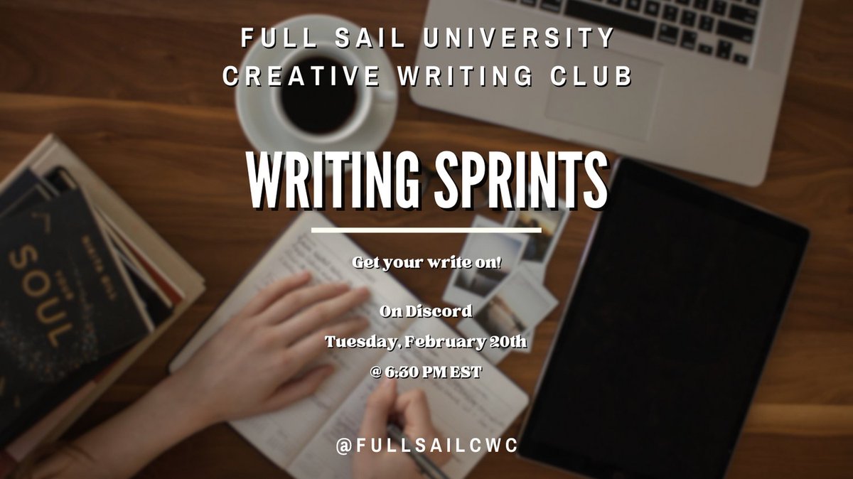 fullsailCWC's tweet photo. Join us on Tuesday,  February 20th @ 6:30 PM EST on Discord for our #writingsprint! Get your words flowing with a prompt or work on your own project. #writing #fullsailuniversity #creativewriting #fullsailcwc https://t.co/tOV9Vkc4Mt