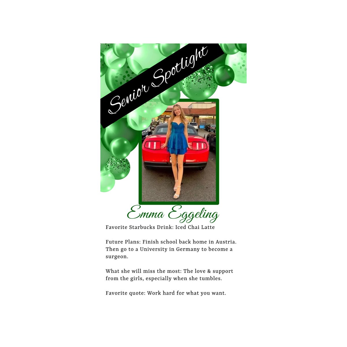 Senior Spotlight Emma Eggeling!  We wish you the best in all you do! We hope you enjoyed your time in the USA!