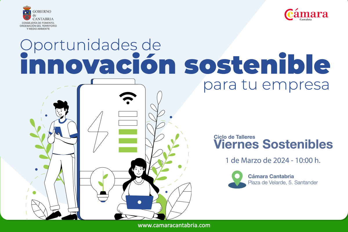 CamaraCantabria's tweet photo. ♻️ Próximo taller de #ViernesSostenibles 👉 "Oportunidades de innovación sostenible para tu empresa"

📆 Viernes 1 de marzo
🕙 10:00h
📍 Pl. Velarde 5, #Santander

¡No te lo pierdas! ✍️ https://t.co/1uiaDXpL5A

#CámaraCantabria #Cantabria #Sostenibilidad #InnovaciónSostenible https://t.co/MEzL0L58BB