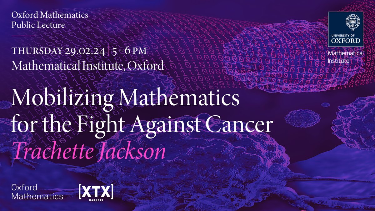 Across the globe, people are making real progress in understanding the many diseases we call cancer. Mathematicians are an increasing part of that effort. @TrachetteJ is a leading light. @OxUniMaths Public Lecture, 29 Feb. Details: maths.ox.ac.uk/node/66937