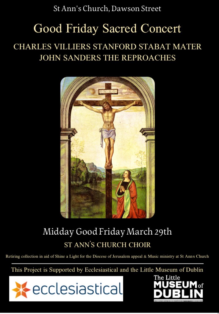 Paul Arbuthnot (@paul__arbuthnot) on Twitter photo If you’re in Dublin on Good Friday on the 29th March, come to St Ann’s, Dawson Street <a href="/UnitedDioceses/">Dublin & Glendalough</a> for this 👇
*with many thanks to <a href="/EcclesIRL/">Ecclesiastical Insurance Office (Ireland)</a> and <a href="/littlemuseumdub/">The Little Museum of Dublin</a> for sponsoring this concert* If you’re in Dublin on Good Friday on the 29th March, come to St Ann’s, Dawson Street <a href="/UnitedDioceses/">Dublin & Glendalough</a> for this 👇
*with many thanks to <a href="/EcclesIRL/">Ecclesiastical Insurance Office (Ireland)</a> and <a href="/littlemuseumdub/">The Little Museum of Dublin</a> for sponsoring this concert*