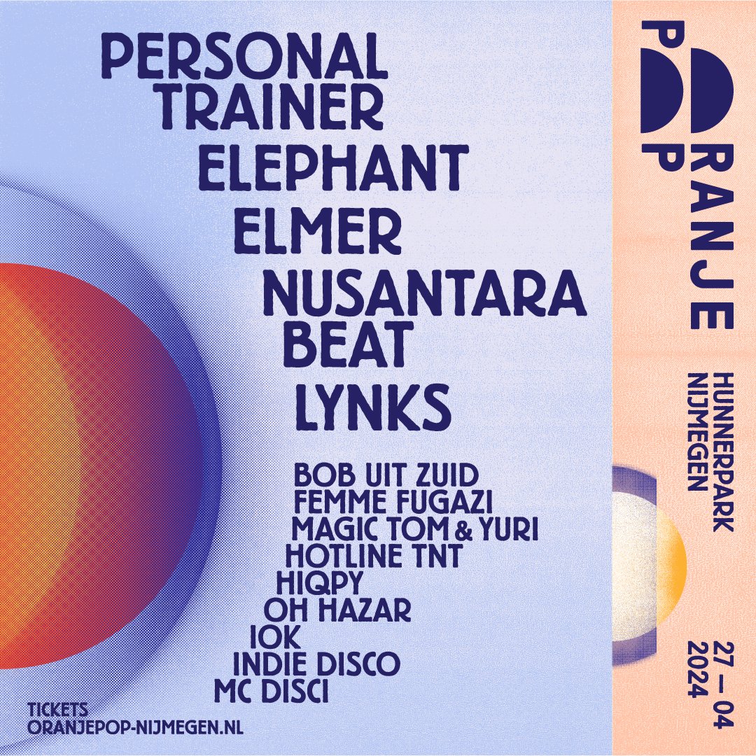 PERSONAL TRAINER, ELEPHANT, ELMER, NUSANTARA BEAT EN MEER VOOR ORANJEPOP 2024!
Nieuw dit jaar is onze early-bird actie! De kaarten voor Oranjepop gaan op donderdag 22 februari in de verkoop. Vanaf dan kun je jouw kaartje de eerste 48 uur kopen voor maar €10 euro.