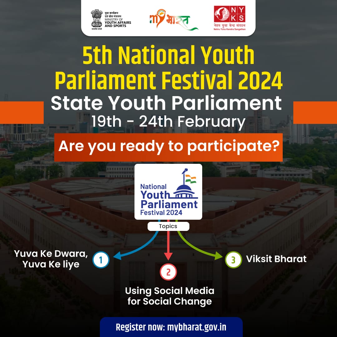 Gear up for the 5th National Youth Parliament Festival 2024!

Are you ready to voice your thoughts on the following topics?

Wishing all participants the best.

#MYBharat #NationalYouthParliament #YOUTH