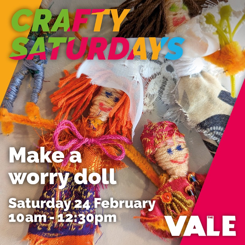 🎎 Crafty Saturdays. Come on Saturday 24 February at The Vale, 10am - 12.30pm. Make a worry doll with Martha 🎎 It’s FREE! 🆓  #CraftySaturdays #MossleyFreeActivities #Craft #TheVale #Event #Mossley #Making #InTameside #WorryDoll