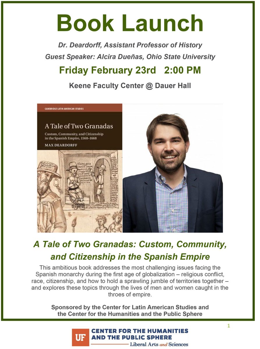 On Friday, join us for the book launch of 'A Tale of Two Granadas: Custom, Community, and Citizenship in the Spanish Empire' with author Dr. Max Deardorff and guest speaker Alcira Dueñas. See you at 2:00 pm in the Keene Faculty Center!