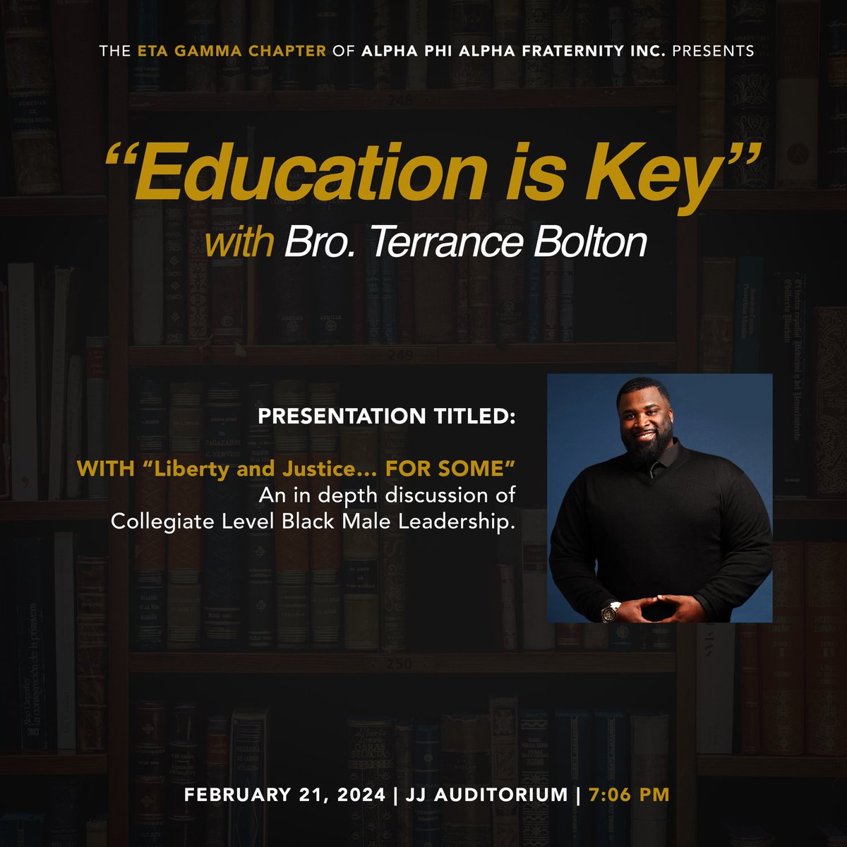 Join the Eta Gamma Chapter to discuss why ‘Education is Key’ with Bro. Terrance Bolton as we delve into the powerful discussion: ‘Liberty and Justice... FOR SOME.’ 🎓🗝️ Exploring the essence of Collegiate Level Black Male Leadership.

#PVAlphas #MPNL
