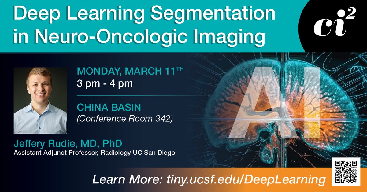 Save the date! @UCSDHealth's Dr. Jeff Rudie (@RadRudie) will join @UCSF_Ci2 at our next SRG Pillar Meeting on March 11 to present on #DeepLearning & more. If you can't attend in person, follow along via Zoom! intelligentimaging.ucsf.edu/events/deep-le…