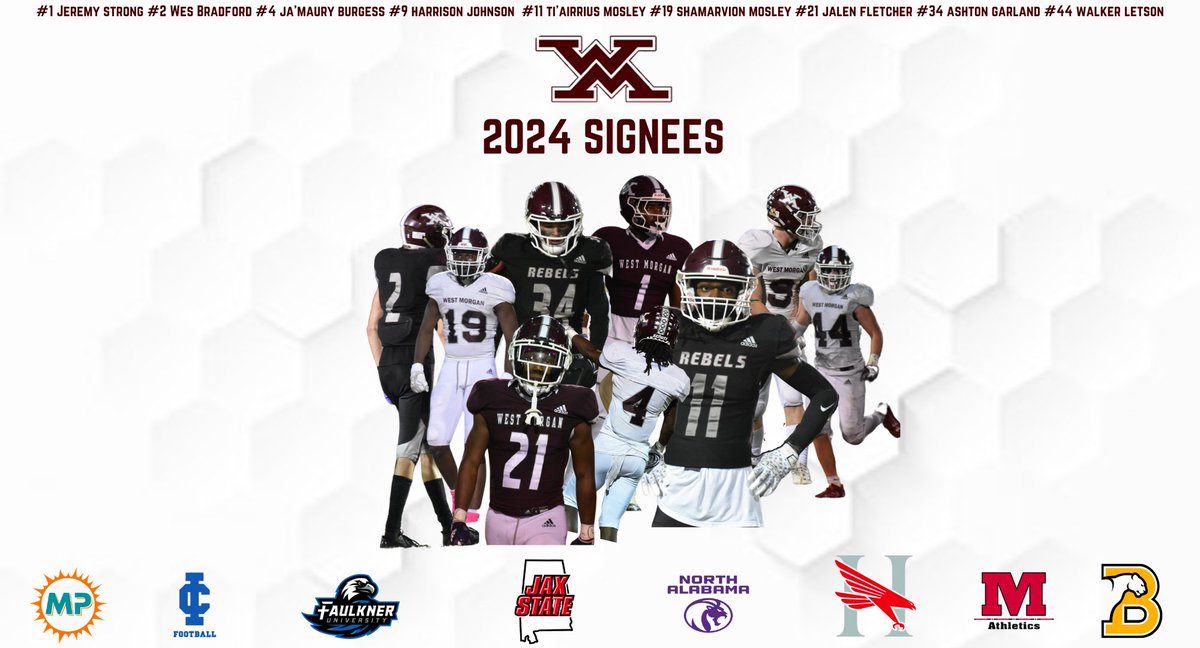 West Morgan Football (@recruitwestmo) on Twitter photo Beyond proud of these 9 Signees!!
<a href="/JalenFletcher3/">Jalen fletcher</a> - UNA
<a href="/Ty_Mo11/">Ti’Airrius Mosley</a> - Jax State
<a href="/Shamarvion19/">Shamarvion</a> - Faulkner University
<a href="/harrisonmj_10/">Harrison Johnson</a> - Huntingdon
<a href="/Walker_Letson/">Walker Letson</a> - BSC
<a href="/BurgessMaury/">JB4</a> - Monmouth College
<a href="/Wes_Bradford24/">Wes Bradford</a> - Illinois College
<a href="/Ashton_G34/">Ashton garland</a> & <a href="/jeremystrong111/">jeremystrong11</a> - Mississippi Prep Beyond proud of these 9 Signees!!
<a href="/JalenFletcher3/">Jalen fletcher</a> - UNA
<a href="/Ty_Mo11/">Ti’Airrius Mosley</a> - Jax State
<a href="/Shamarvion19/">Shamarvion</a> - Faulkner University
<a href="/harrisonmj_10/">Harrison Johnson</a> - Huntingdon
<a href="/Walker_Letson/">Walker Letson</a> - BSC
<a href="/BurgessMaury/">JB4</a> - Monmouth College
<a href="/Wes_Bradford24/">Wes Bradford</a> - Illinois College
<a href="/Ashton_G34/">Ashton garland</a> & <a href="/jeremystrong111/">jeremystrong11</a> - Mississippi Prep