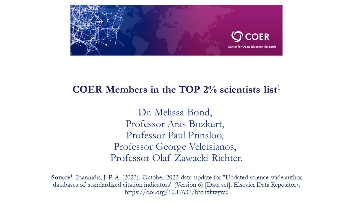 🎉 Lightning strikes twice! 🌟Proud to announce that <a href="/arasbozkurt/">Aras Bozkurt</a>, <a href="/misc_nerd/">Dr Mel Bond MCCT</a>, <a href="/14prinsp/">Paul Prinsloo 🇸🇩🇿🇦🏳️‍🌈🍉</a>, @veletsianos, and <a href="/Zawacki_Richter/">Olaf Zawacki-Richter</a>, our COER members, are in the Top 2% Scientists yet again. 🏆 Congratulations on this well-deserved honor, albeit a bit belated! 🙌 #COER #ODDE
