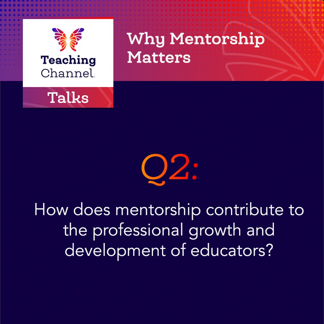 TeachingChannel's tweet image. See Q2 below - #TeachingChannelTalks