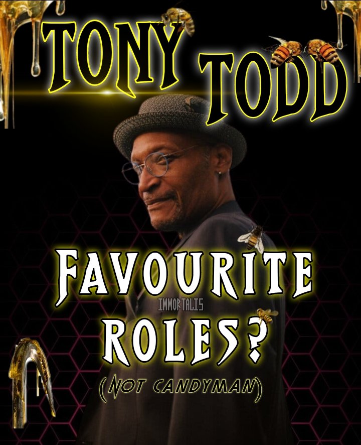 Tony Todd.

Any favourite rolesor movies?

#Horrorfam #TonyTodd