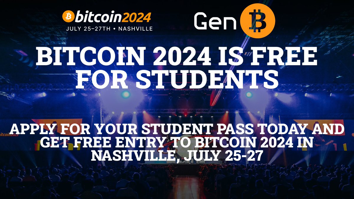 ANNOUNCEMENT: In partnership with Generation Bitcoin, we're extremely excited to announce that students will be granted free entry to Bitcoin 2024 in Nashville. Our conference is committed to educating the next generation about Bitcoin and fostering a better future 🚀