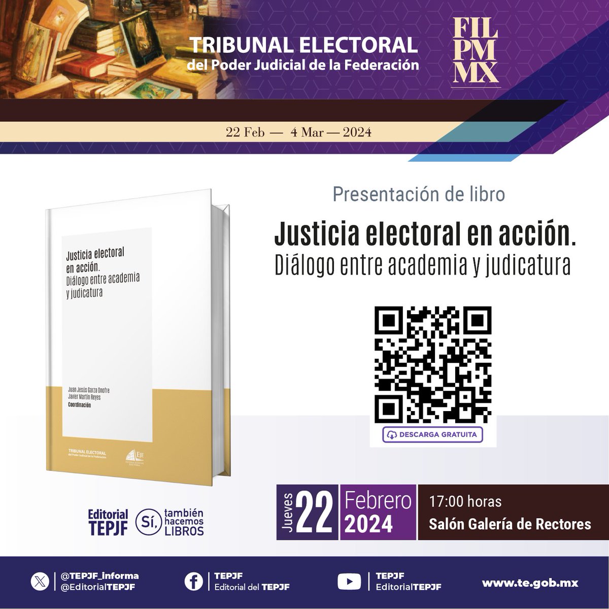 TEPJF_EJE's tweet photo. En el marco de la @FILMineria acompáñanos en la presentación del libro “Justicia electoral en acción. Diálogo entre academia y judicatura”, coordinado por @garza_onofre y @jmartinreyes

Descárgala gratis aquí: https://t.co/BC7lwUDHN1

📖 https://t.co/aLpYfmgeUE